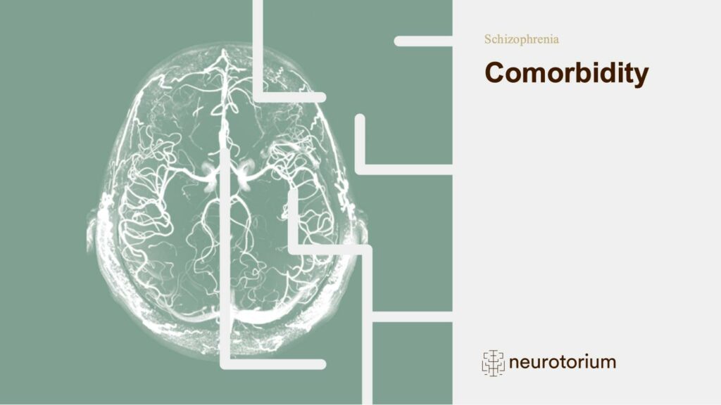 Schizophrenia - Comorbidity - slide 1